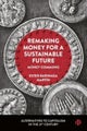 Remaking Money for a Sustainable Future – Money Commons