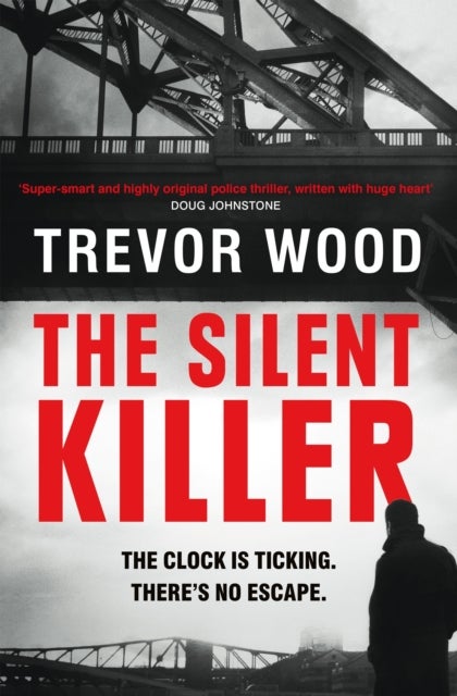The Silent Killer - the first in a thrilling police procedural series with a twist