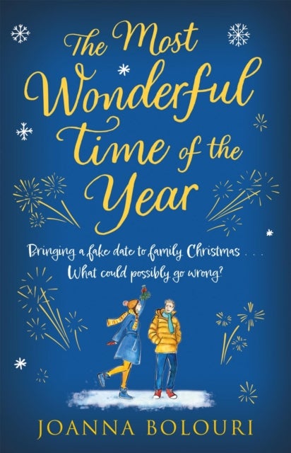 The Most Wonderful Time of the Year - a hilarious fake-dating, enemies-to-lovers romance