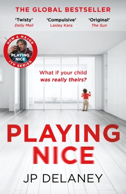 Playing Nice - the addictive, twisty thriller - now a major TV series