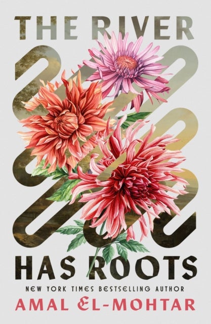 The River Has Roots - The Sweeping, Magical Solo Debut by the Best-Selling Co-Author of THIS IS HOW YOU LOSE THE TIME WAR