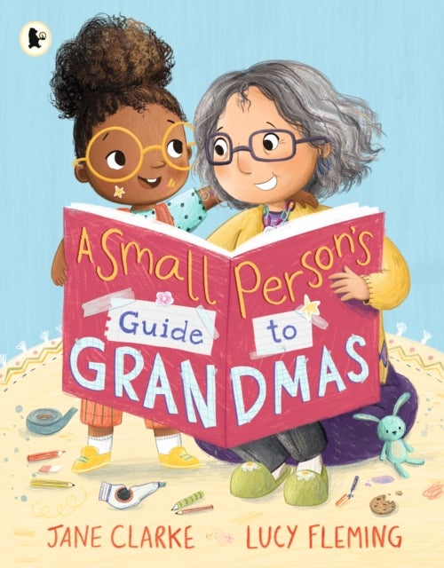 Small Person''s Guide to Grandmas