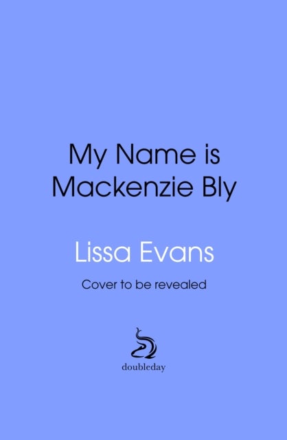 My Name is Mackenzie Bly
