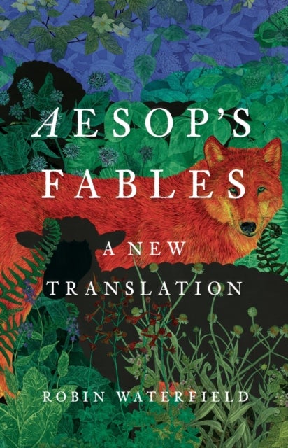 Aesop''s Fables - A New Translation