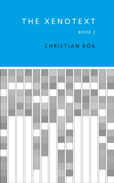 The Xenotext - Book 2