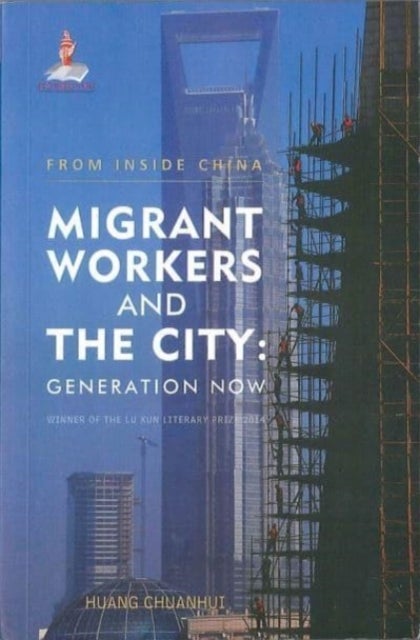 Migrant Workers and the City - Generation Now