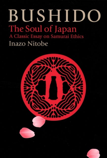 Bushido - The Soul of Japan