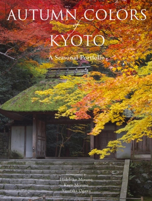 Autumn Colors of Kyoto