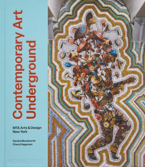 Contemporary Art Underground - MTA Arts & Design New York