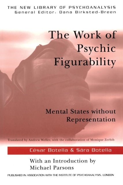 Work of Psychic Figurability - Mental States Without Representation