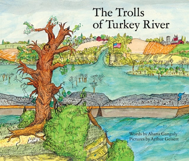 The Trolls of the Turkey River