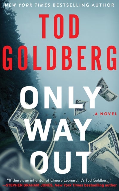 Only Way Out - A Novel