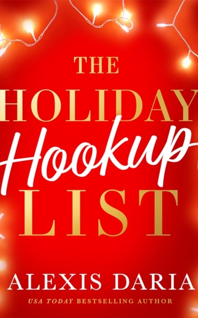 The Holiday Hookup List