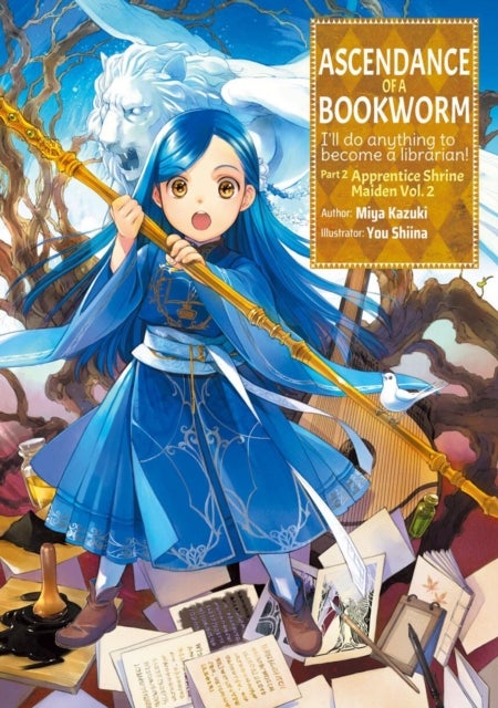 Ascendance of a Bookworm: Part 2 Volume 2 (Light Novel) - Part 2 Volume 2