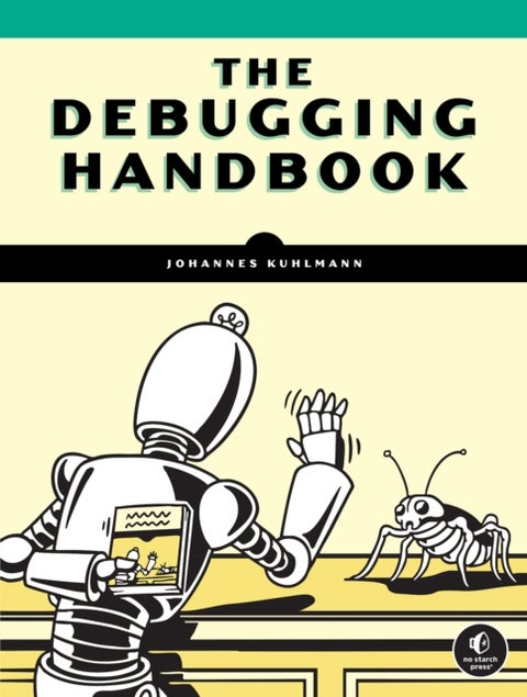 The Book of Debugging
