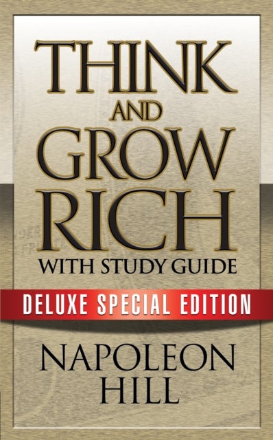 Think and Grow Rich - Deluxe Special Edition