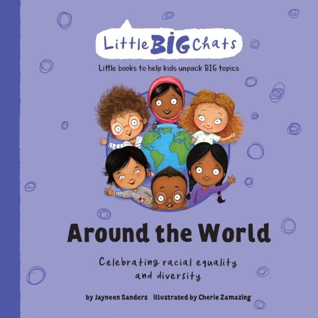 Around the World - Celebrating the importance of racial equality and diversity
