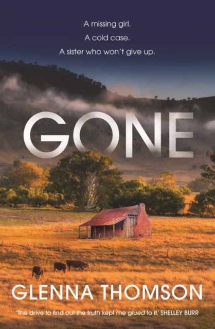 Gone - A Missing Girl. A Cold Case. A Sister Who Won't Give Up.