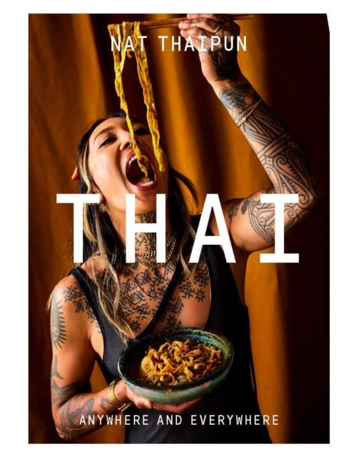 THAI - Anywhere and Everywhere