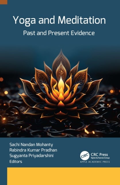 Yoga and Meditation - Past and Present Evidence