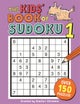 Kids'' Book of Sudoku 1