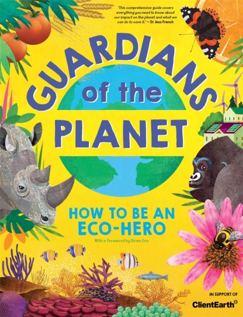 Guardians of the Planet - How to be an Eco-Hero