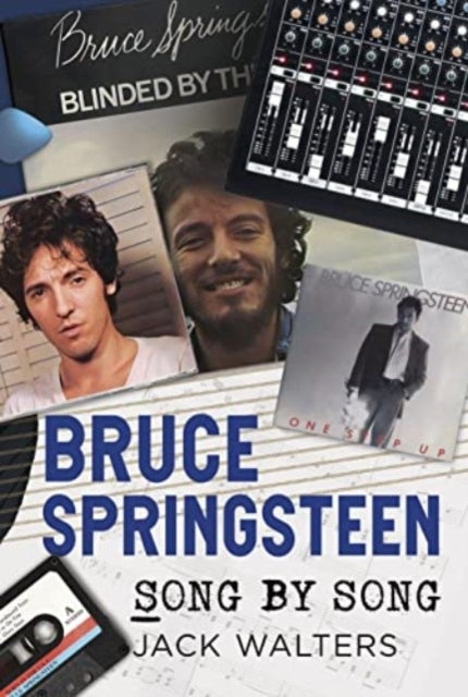 Bruce Springsteen - Song by Song