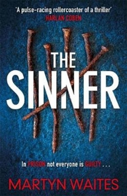The Sinner - In prison not everyone is guilty . . .