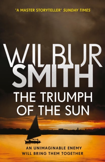 The Triumph of the Sun - From the global bestselling master of adventure