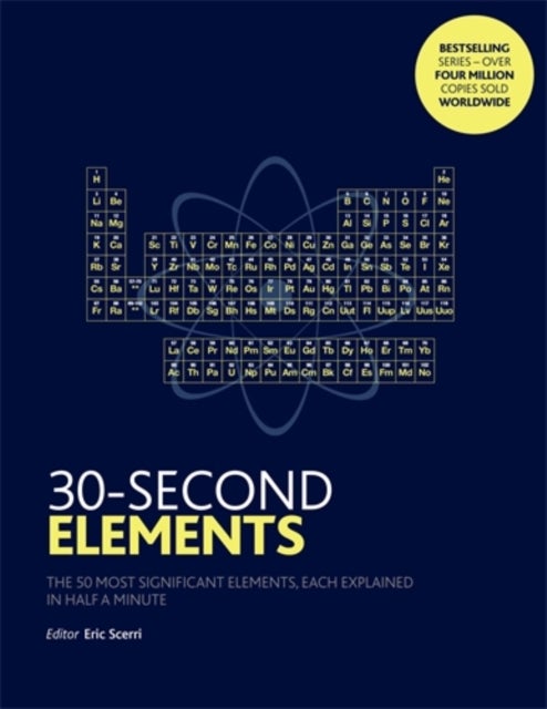 30-Second Elements - The 50 most significant elements, each explained in half a minute