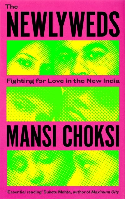 Newlyweds - Young People Fighting for Love in the New India