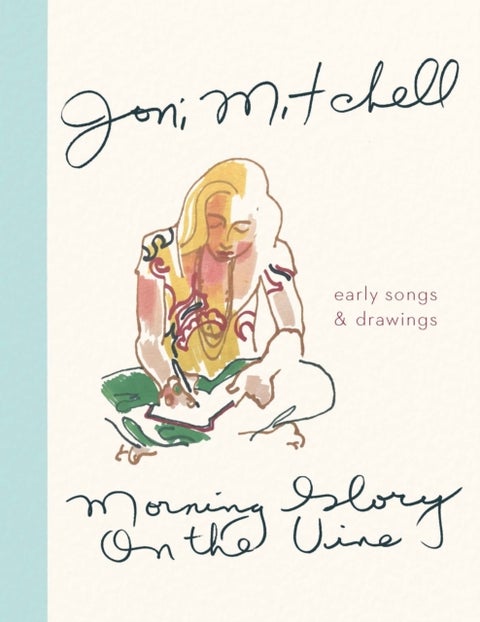 Morning Glory on the Vine - Early Songs and Drawings