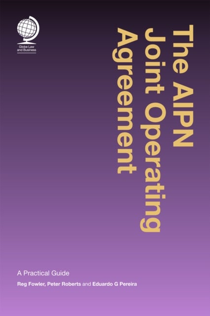 AIPN Joint Operating Agreement - A Practical Guide