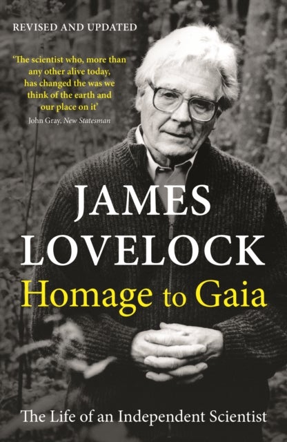 Homage to Gaia - The Life of an Independent Scientist