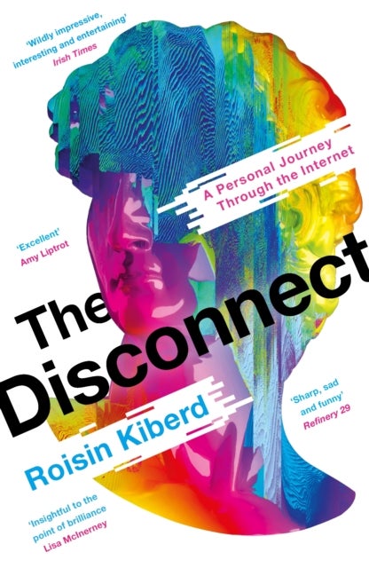 The Disconnect - A Personal Journey Through the Internet