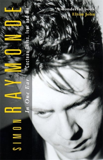 In One Ear - Cocteau Twins, Ivor and Me