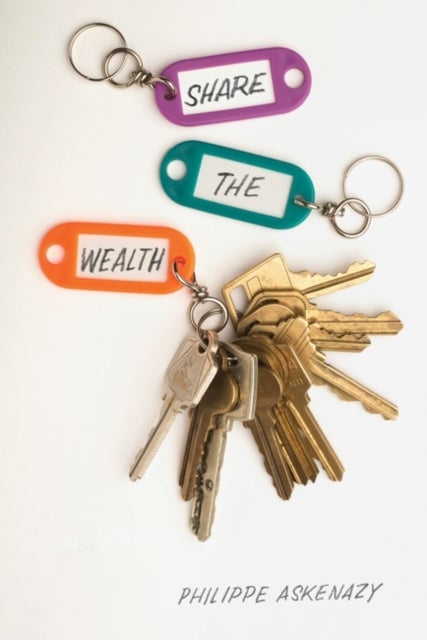 Share the Wealth - How to End Rentier Capitalism