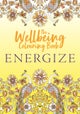 Wellbeing Colouring Book: Energize