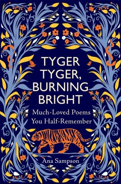 Tyger Tyger, Burning Bright