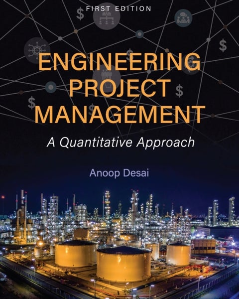 Engineering Project Management - A Quantitative Approach