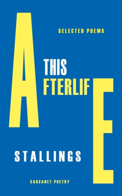 This Afterlife - Selected Poems