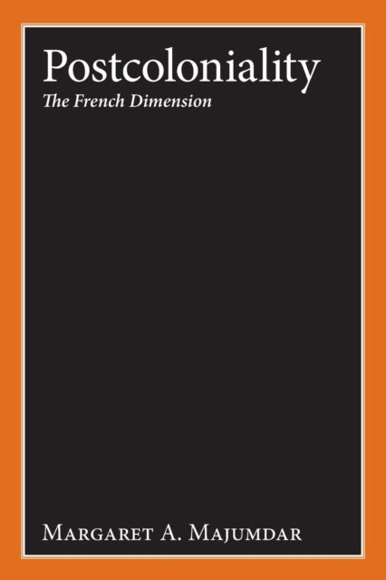 Postcoloniality - The French Dimension