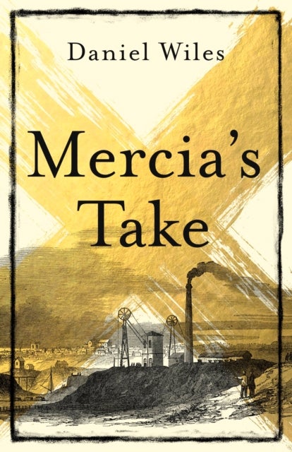 Mercia''s Take - Winner of the Betty Trask Prize 2023