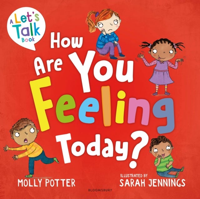 How Are You Feeling Today? - A Let's Talk picture book to help young children understand their emotions