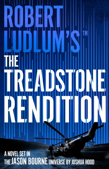 Robert Ludlum's¿ The Treadstone Rendition - 'A worthy addition to the Ludlum bookshelf' Mark Greaney