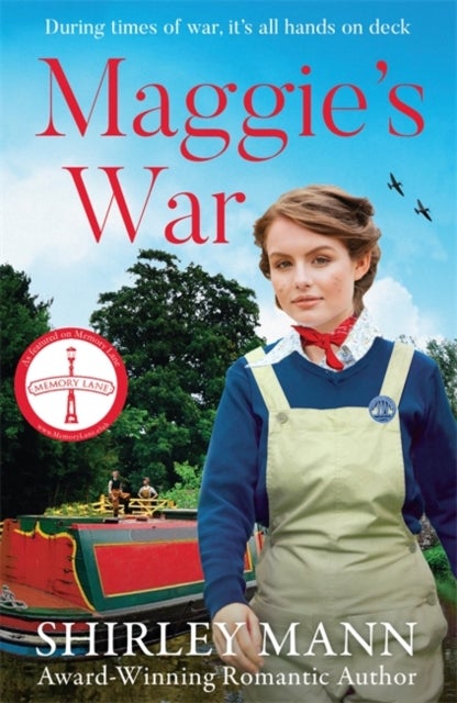 Maggie's War - An inspiring and moving WWII saga from the winner of the RNA Romantic Saga Award
