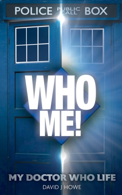 Who Me! - A memoir of fandom, publishing, and six decades of Doctor Who history
