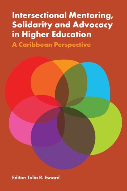 Intersectional Mentoring, Solidarity and Advocacy in Higher Education - A Caribbean Perspective
