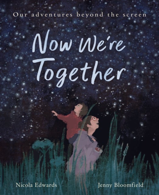 Now We''re Together - Adventures in Real Life