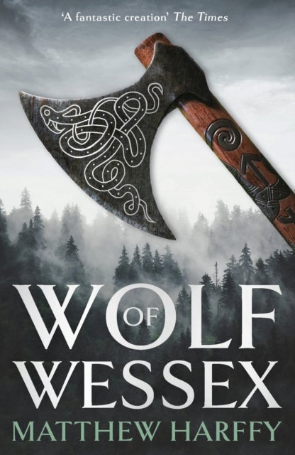Wolf of Wessex - a pulse-pounding Anglo-Saxon historical adventure thriller